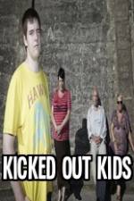 Watch Kicked Out Kids Watch123movies