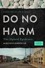 Watch Do No Harm: The Opioid Epidemic Watch123movies