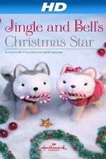 Watch Jingle & Bell's Christmas Star Watch123movies
