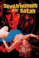 Watch Seven Women for Satan Watch123movies