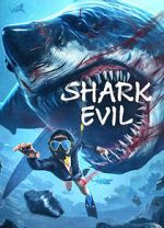 Watch Shark Evil Watch123movies