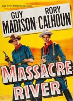 Watch Massacre River Watch123movies
