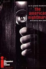Watch The American Nightmare Watch123movies
