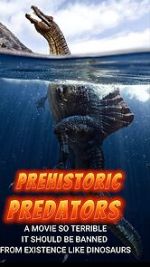 Watch Prehistoric Predators Watch123movies