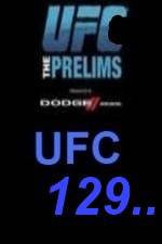 Watch UFC 129 Preliminary Fights Watch123movies