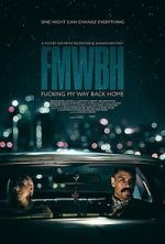 Watch Fucking My Way Back Home Watch123movies