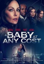 Watch A Baby at any Cost Watch123movies