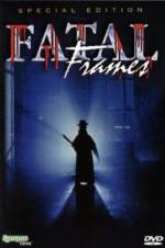 Watch Fatal frames: Fotogrammi mortali Watch123movies