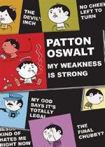 Watch Patton Oswalt: My Weakness Is Strong (TV Special 2009) Watch123movies