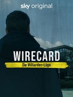 Watch Wirecard: The Billion Euro Lie Watch123movies