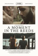 Watch A Moment in the Reeds Watch123movies