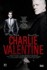 Watch Charlie Valentine Watch123movies