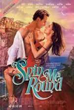 Watch Spin Me Round Watch123movies