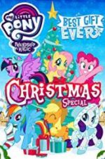 Watch My Little Pony: Best Gift Ever Watch123movies