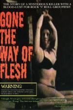 Watch Gone the Way of Flesh Watch123movies