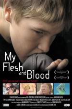 Watch My Flesh and Blood Watch123movies