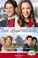 Watch One Royal Holiday Watch123movies