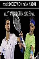 Watch Tennis Australian Open 2012 Mens Finals Novak Djokovic vs Rafael Nadal Watch123movies