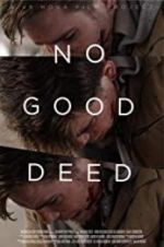 Watch No Good Deed Watch123movies