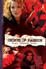 Watch Crimes of Passion Watch123movies