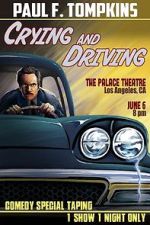 Watch Paul F. Tompkins: Crying and Driving (TV Special 2015) Watch123movies