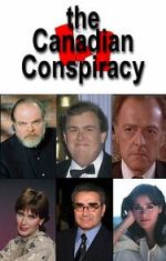Watch The Canadian Conspiracy Watch123movies