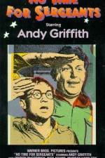 Watch No Time for Sergeants Watch123movies