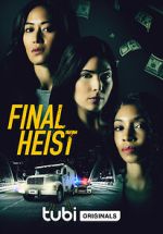 Watch Final Heist Watch123movies