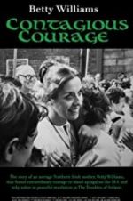 Watch Betty Williams: Contagious Courage Watch123movies