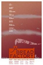 Watch A Bread Factory, Part Two Watch123movies