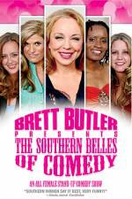 Watch Brett Butler Presents the Southern Belles of Comedy Watch123movies