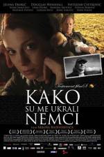 Watch Kako su me ukrali Nemci Watch123movies