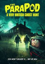 Watch The ParaPod: A Very British Ghost Hunt Watch123movies