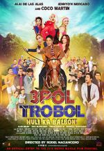 Watch 3pol Trobol Huli Ka Balbon Watch123movies