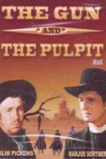 Watch The Gun and the Pulpit Watch123movies