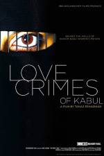 Watch Love Crimes of Kabul Watch123movies