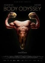 Watch Body Odyssey Watch123movies