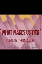 Watch What Makes Us Tick Watch123movies
