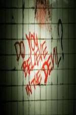 Watch Do You Believe in the Devil Watch123movies