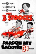 Watch Pardon My Backfire Watch123movies