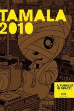 Watch Tamala 2010: A Punk Cat in Space Watch123movies