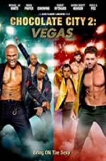 Watch Chocolate City: Vegas Watch123movies