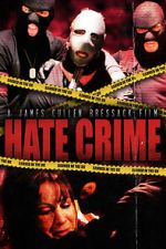 Watch Hate Crime Watch123movies