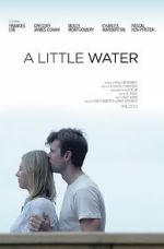 Watch A Little Water Watch123movies