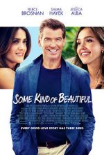 Watch Some Kind of Beautiful Watch123movies