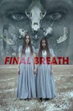 Watch Final Breath Watch123movies