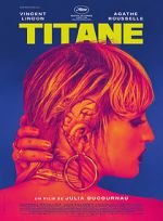 Watch Titane Watch123movies