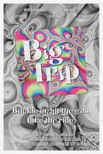 Watch Big Trip Watch123movies