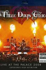 Watch Three Days Grace Live at the Palace 2008 Watch123movies