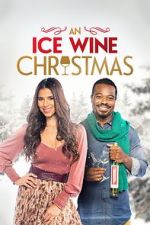 Watch An Ice Wine Christmas Watch123movies